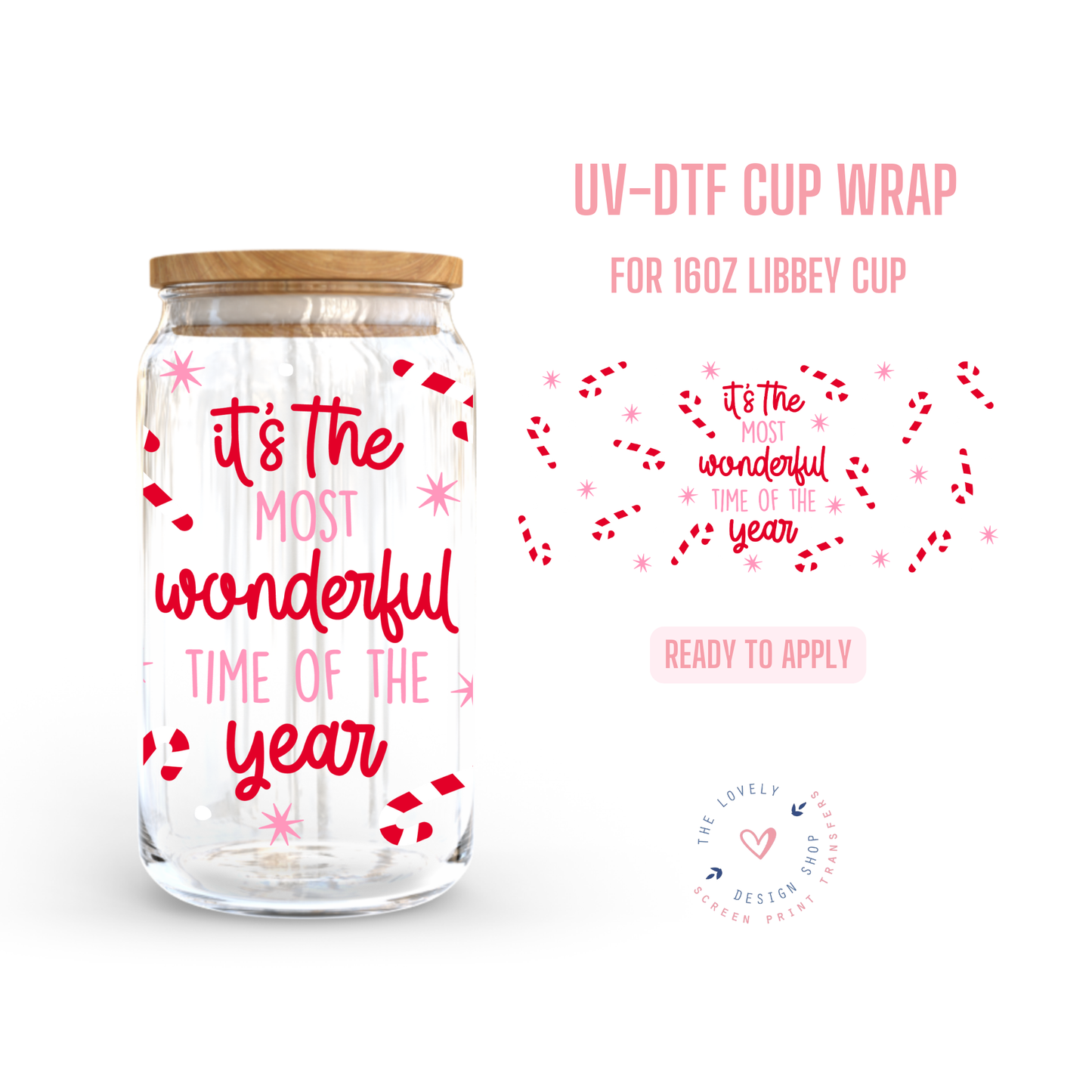 It's The Most Wonderful Time Of The Year - UV DTF 16 oz Libbey Cup Wrap - Nov 4