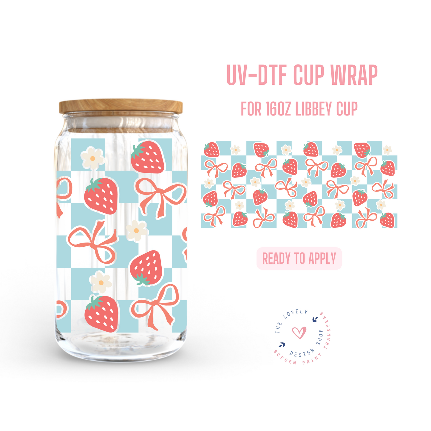 Romantic Checkered Strawberries - UV DTF 16 oz Libbey Cup Wrap - Jan 20