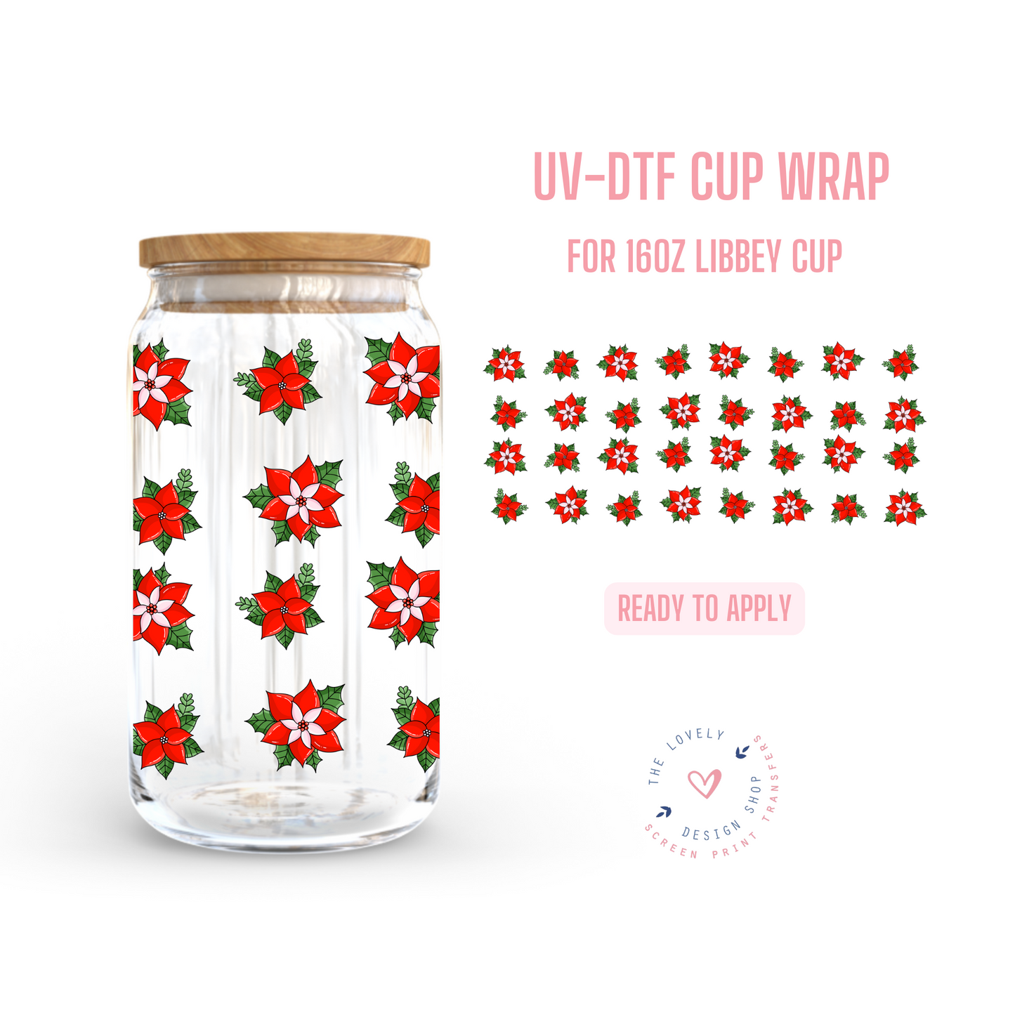 Cute Poinsettias - UV DTF 16 oz Libbey Cup Wrap - Oct 21