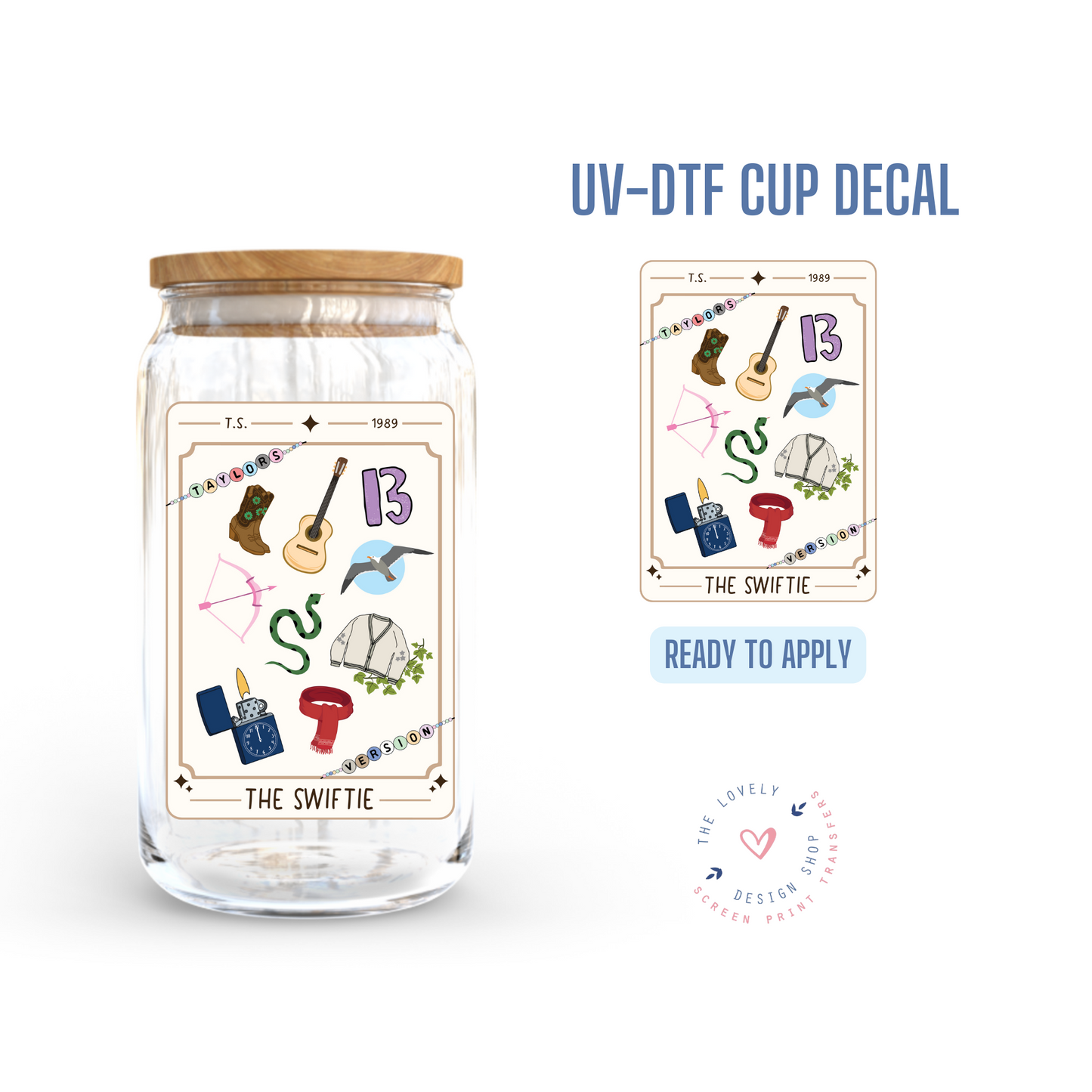 The Swiftie - UV DTF Cup Decal (Ready to Ship) Apr 29