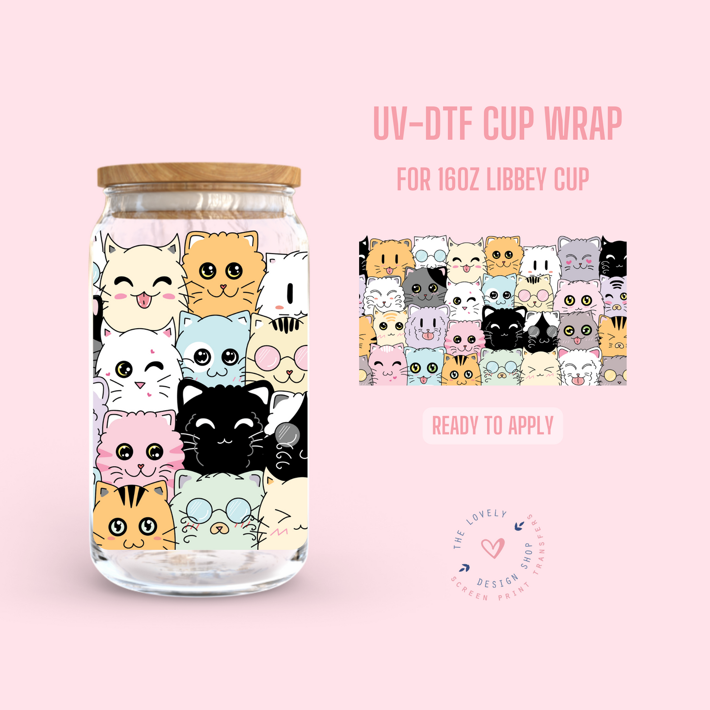 Cute Cats - UV DTF 16 oz Libbey Cup Wrap (Ready to Ship)