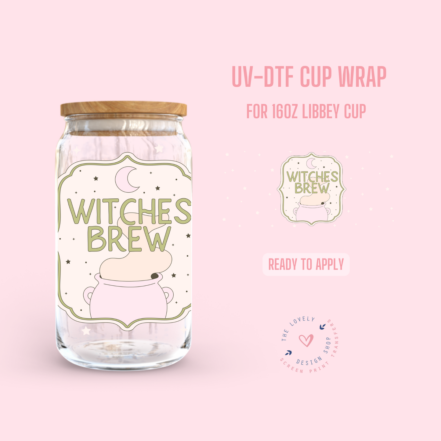 Witches Brew - UV DTF 16 oz Libbey Cup Wrap - Aug 26