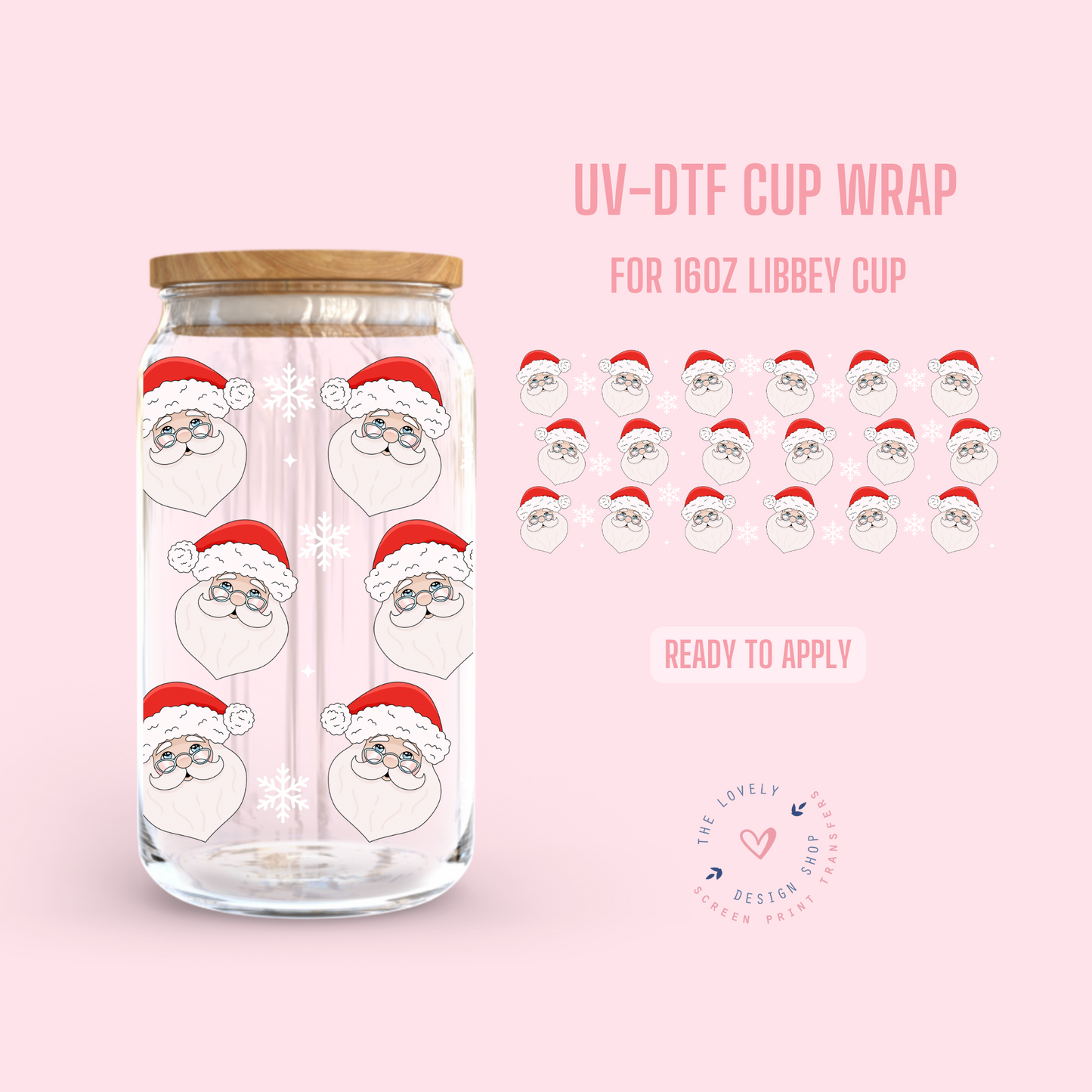 Santa Face - UV DTF 16 oz Libbey Cup Wrap - Dec 16