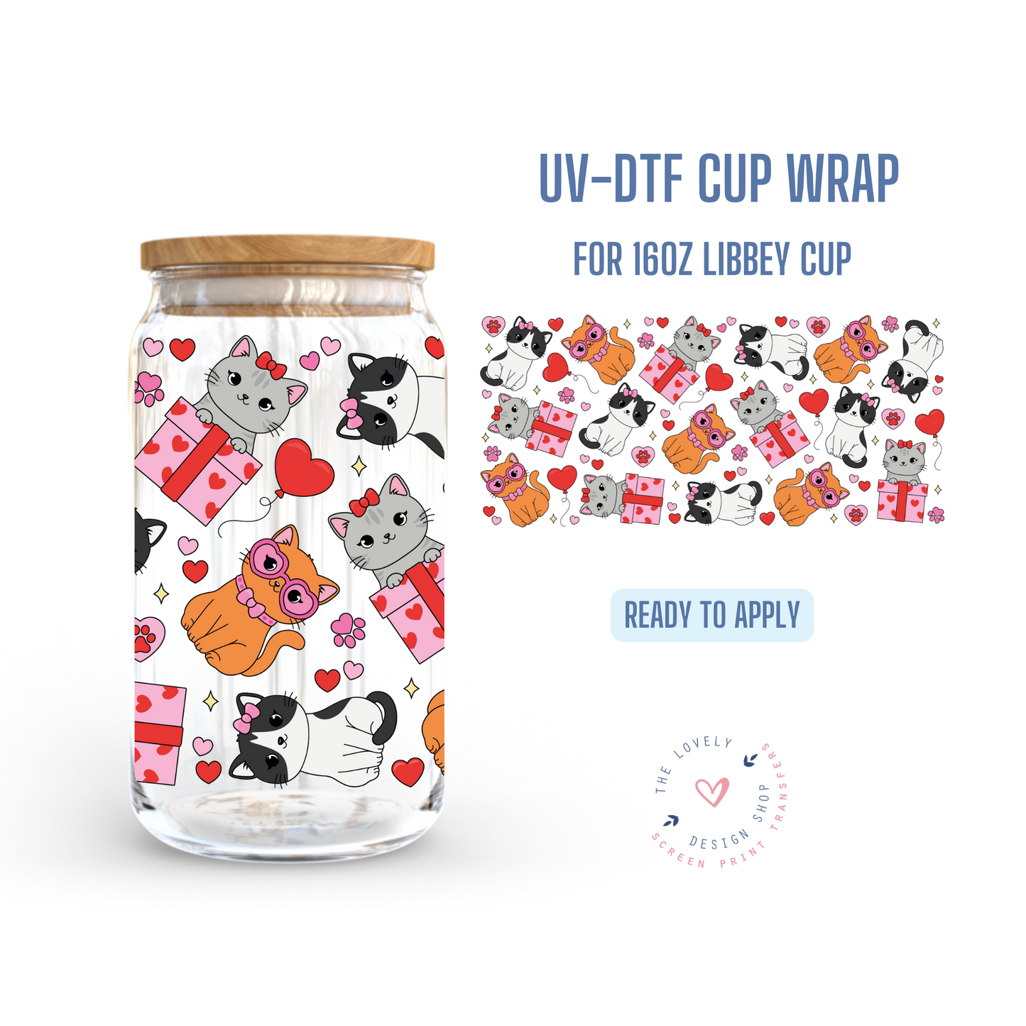 Valentine Cats - UV DTF 16 oz Libbey Cup Wrap - Jan 14