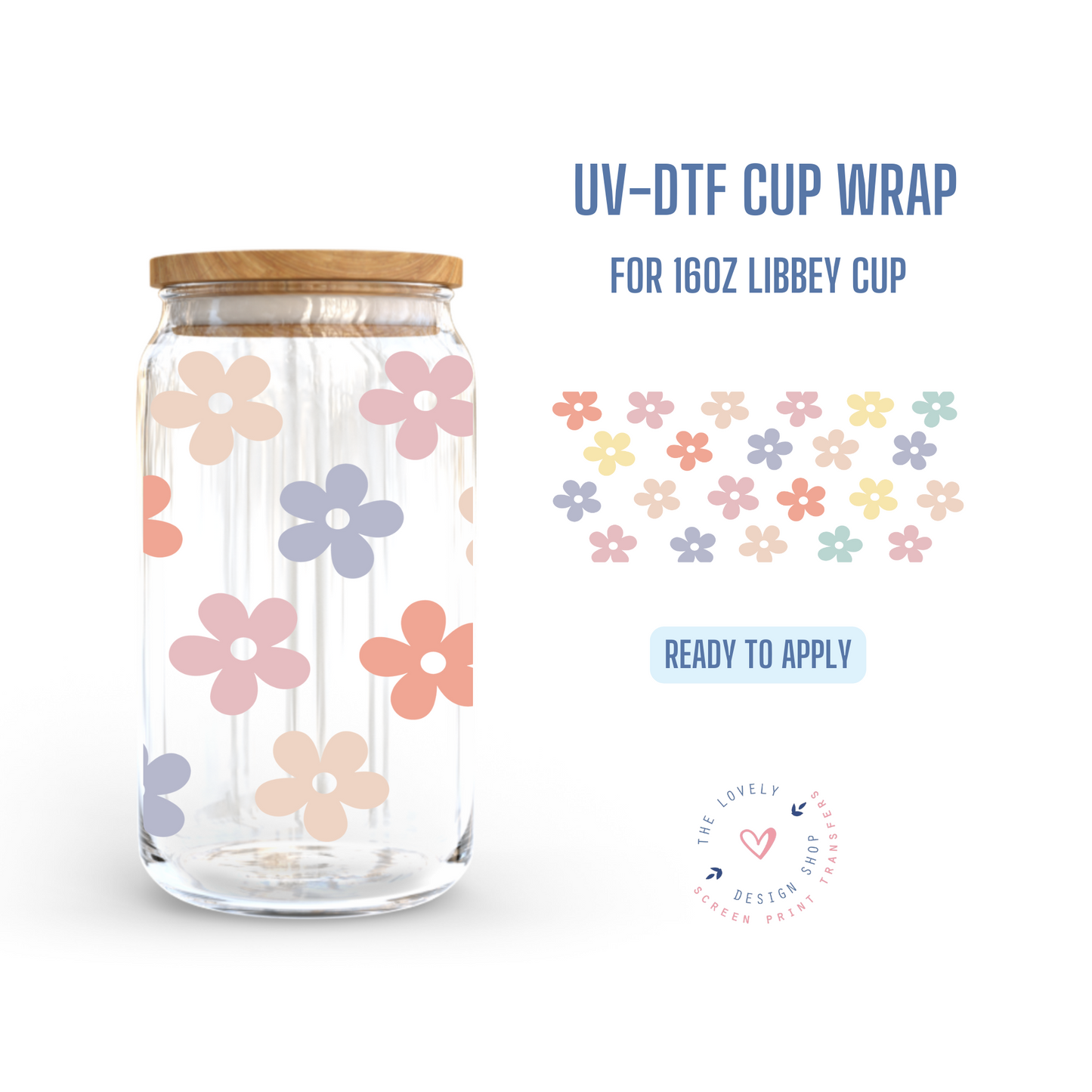 Flowers - UV DTF 16 oz Libbey Cup Wrap (Ready to Ship)