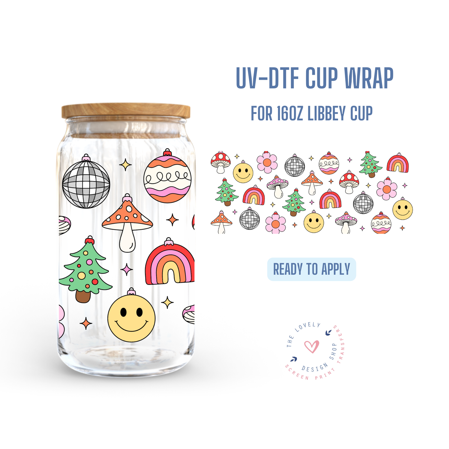 More Retro Ornaments! - UV DTF 16 oz Libbey Cup Wrap - Nov 12