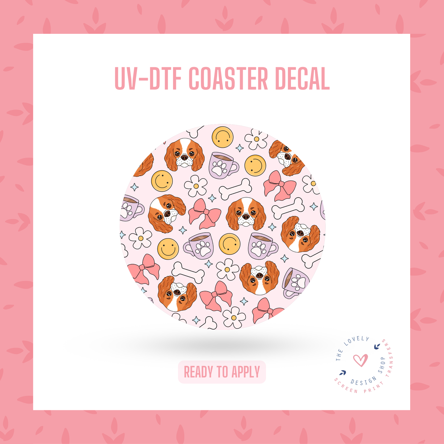 Cocker Spaniel - UV DTF Coaster Decal - Nov 4