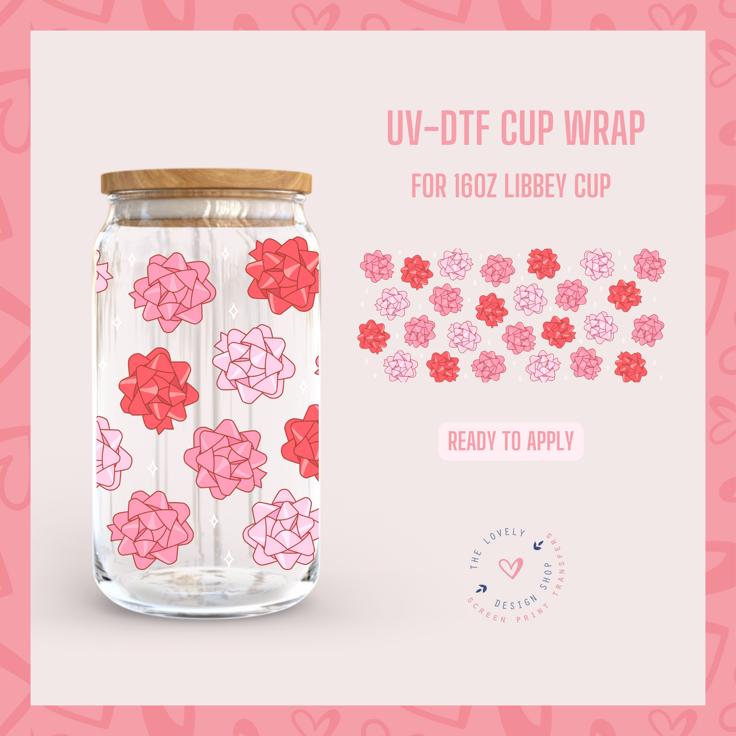 Gift Bows - UV DTF 16 oz Libbey Cup Wrap - Dec 9