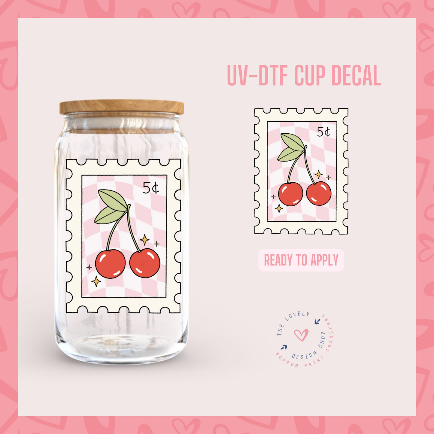 Cherry Stamps - UV DTF Cup Decal - Dec 31