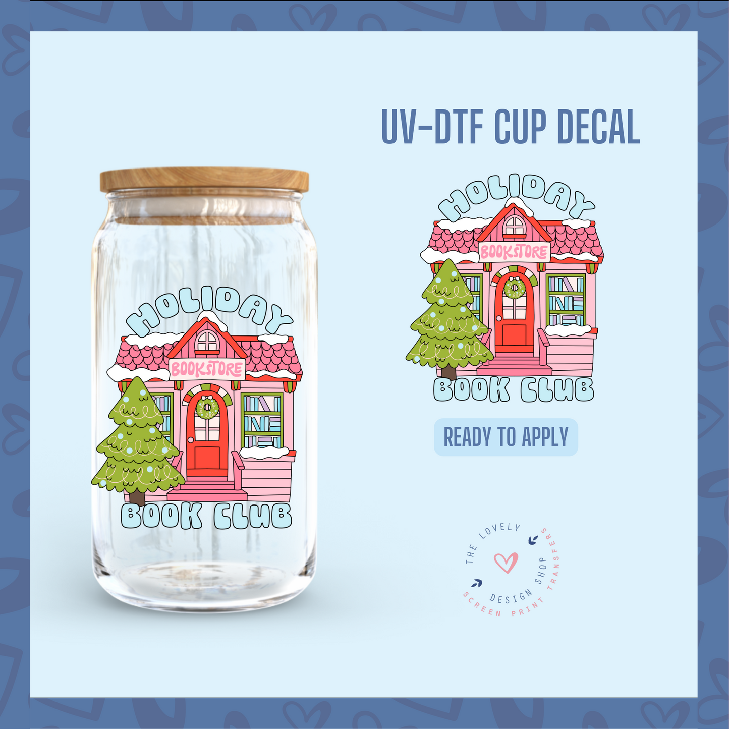 Holiday Book Club - UV DTF Cup Decal - Sep 16