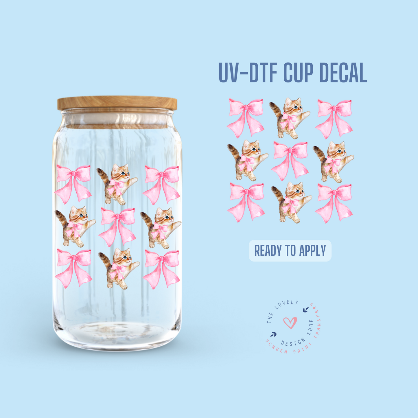 Kitty Bows - UV DTF Cup Decal (Ready to Ship) Mar 26