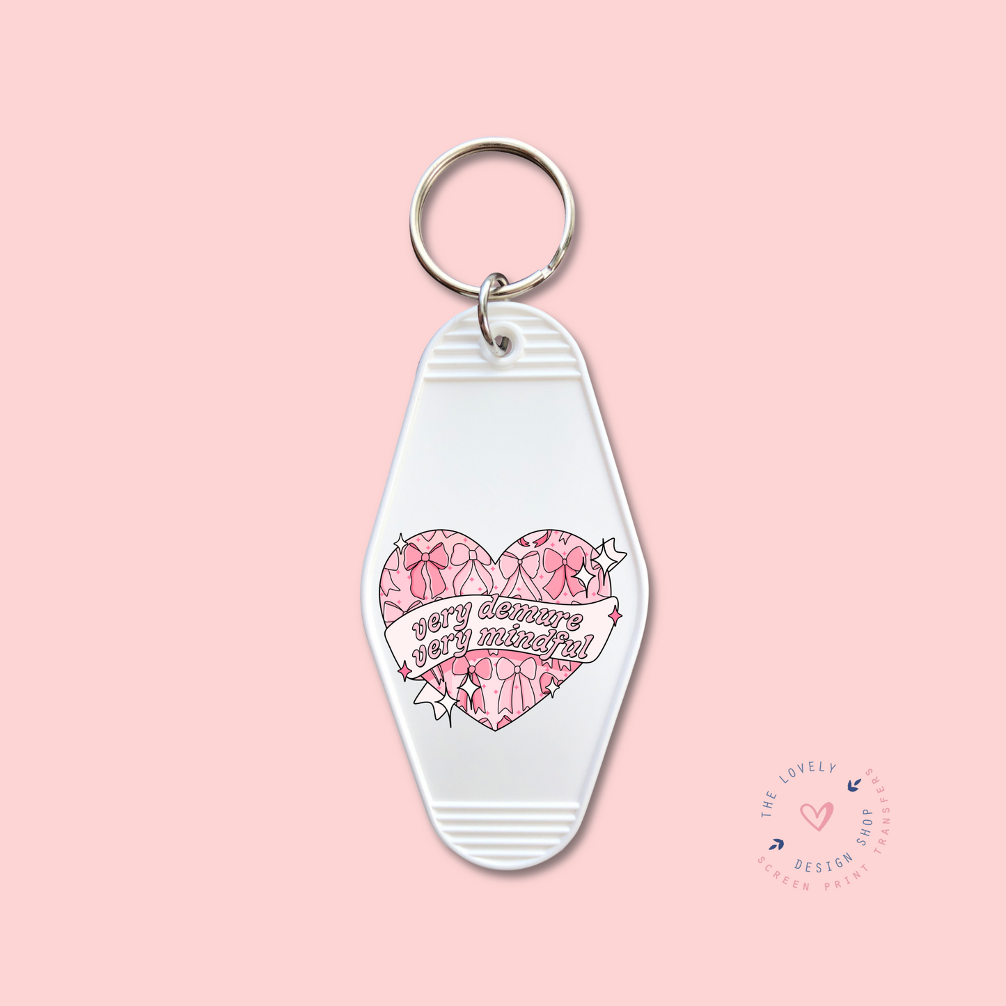 Very Demure Very Mindful Heart -  Keychain UV DTF Decal - Aug 26