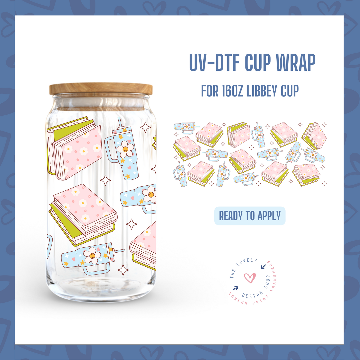 Just A Girl Who Loves Books - UV DTF 16 oz Libbey Cup Wrap - Dec 16