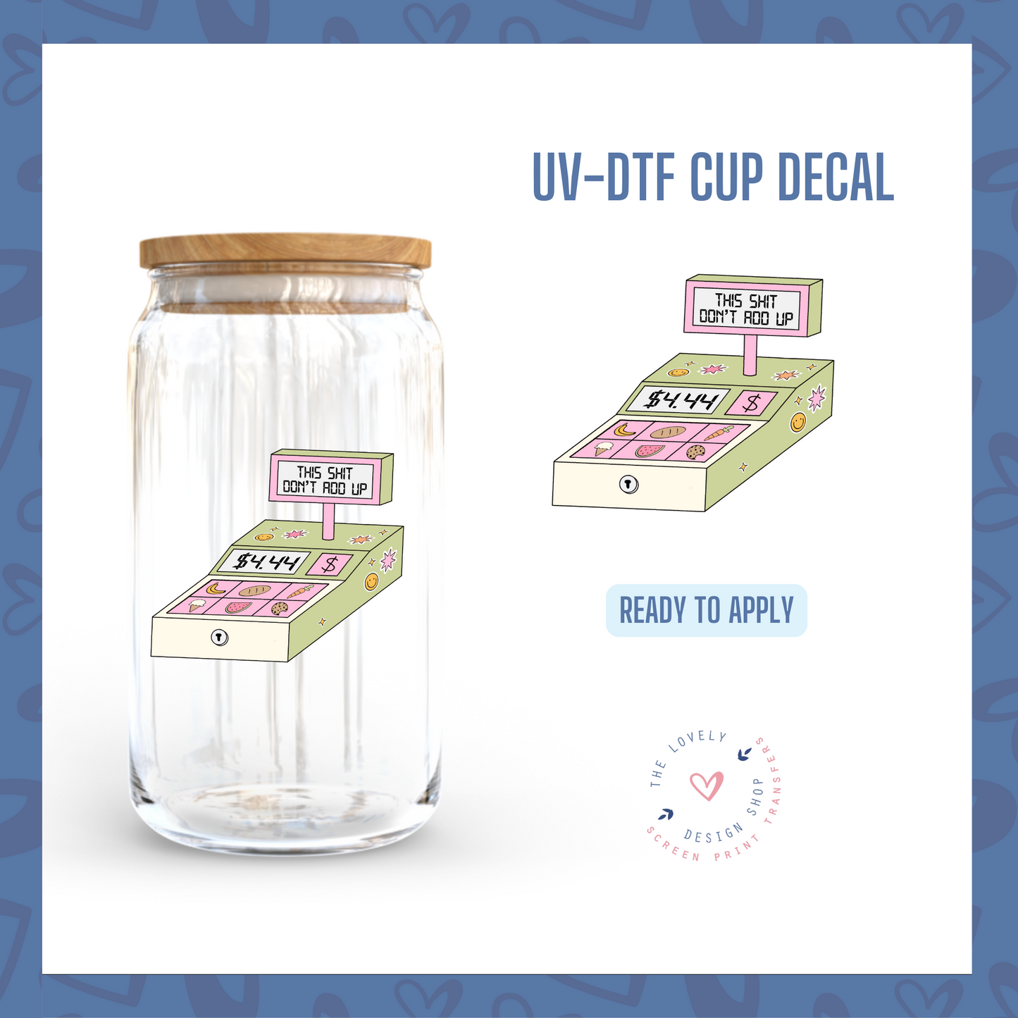 This Sh!t Don't Add Up - UV DTF Cup Decal - Dec 31