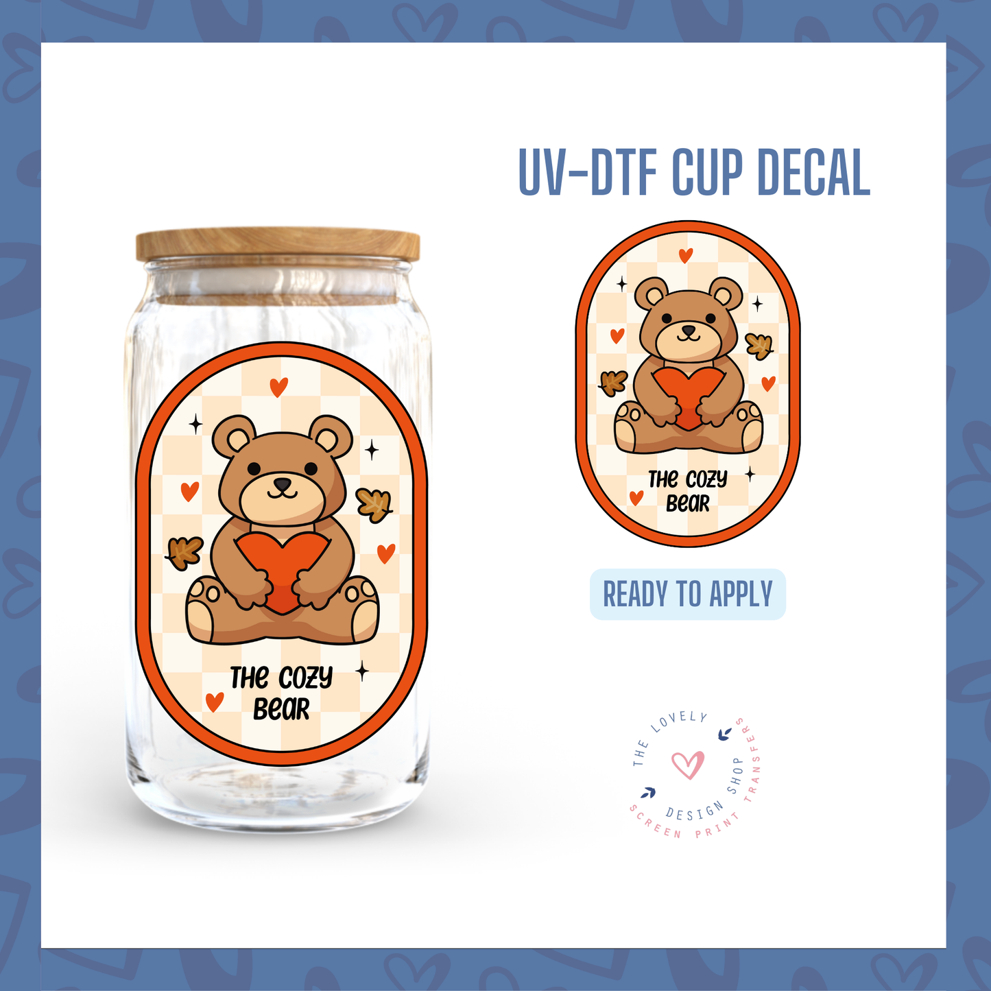 The Cozy Bear Label - UV DTF Cup Decal - Sep 30