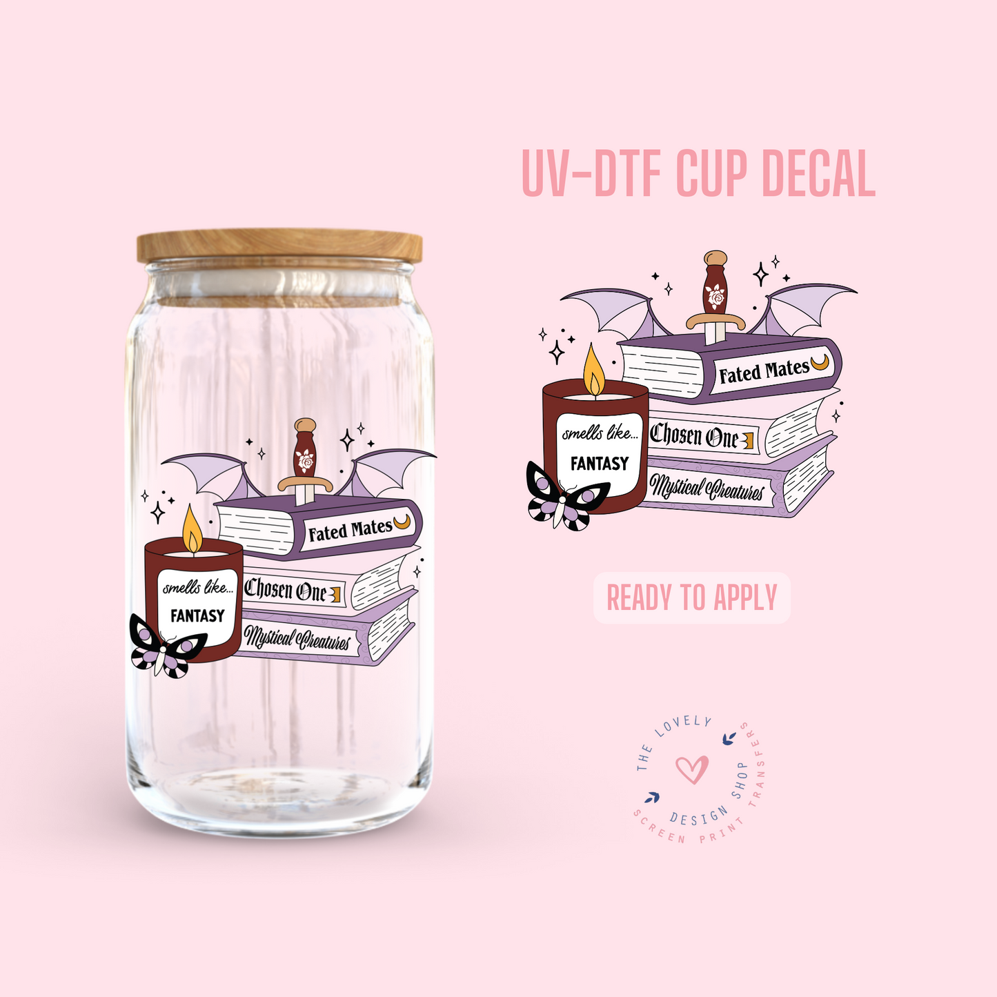 Smells Like Fantasy - UV DTF Cup Decal (Ready to Ship) Apr 29
