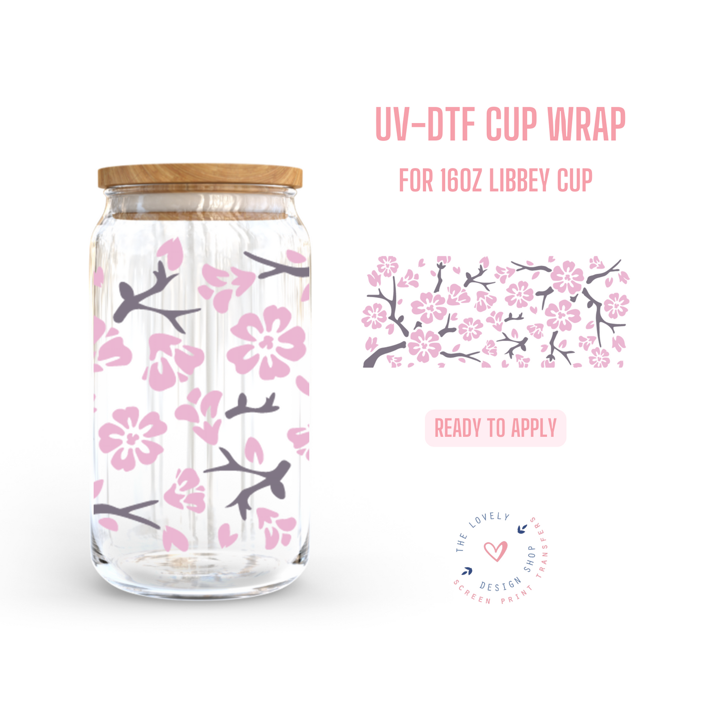 Cherry Blossom - UV DTF 16 oz Libbey Cup Wrap (Ready to Ship)