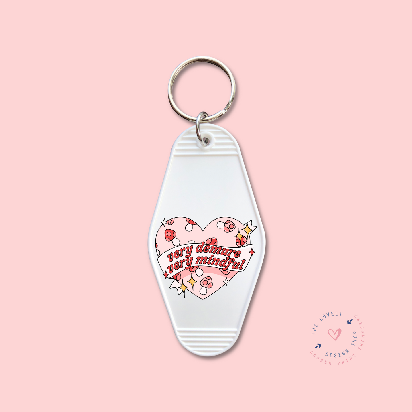 Very Demure Very Mindful Heart -  Keychain UV DTF Decal - Aug 26