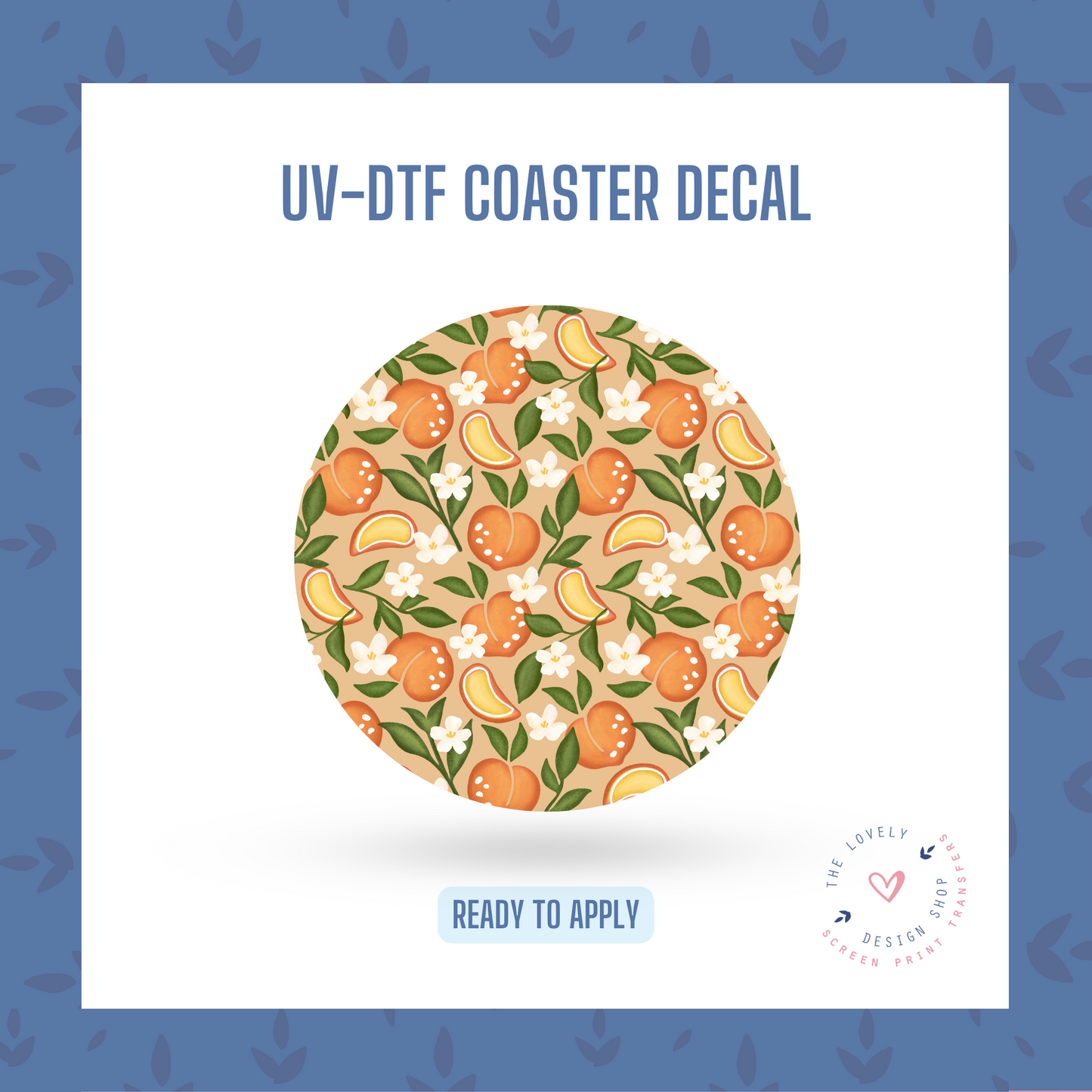 Floral Peach - UV DTF Coaster Decal (Ready to Ship) Apr 29