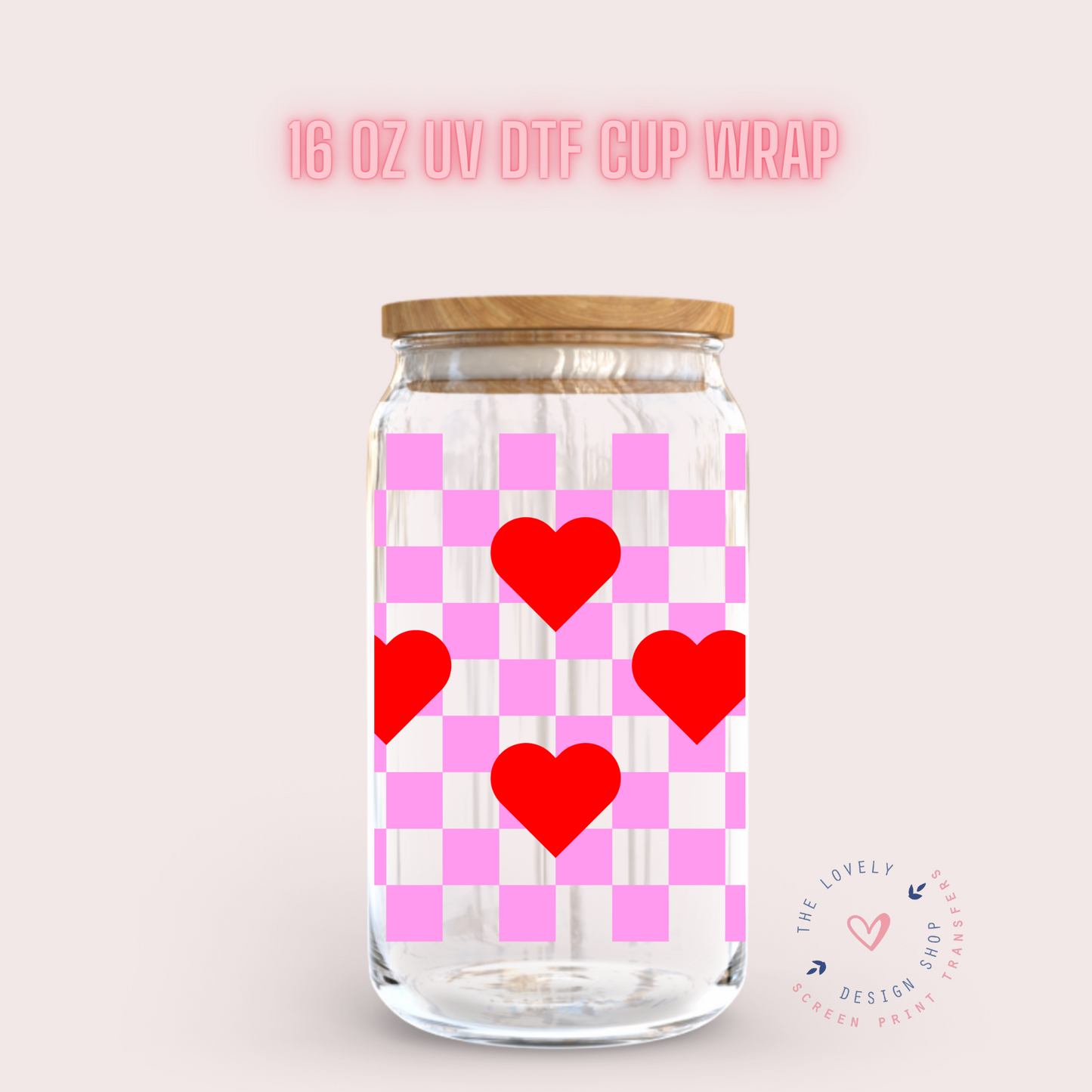 Checkered Fuchsia Heart - UV DTF 16 oz Libbey Cup Wrap (Ready to Ship) Dec 26