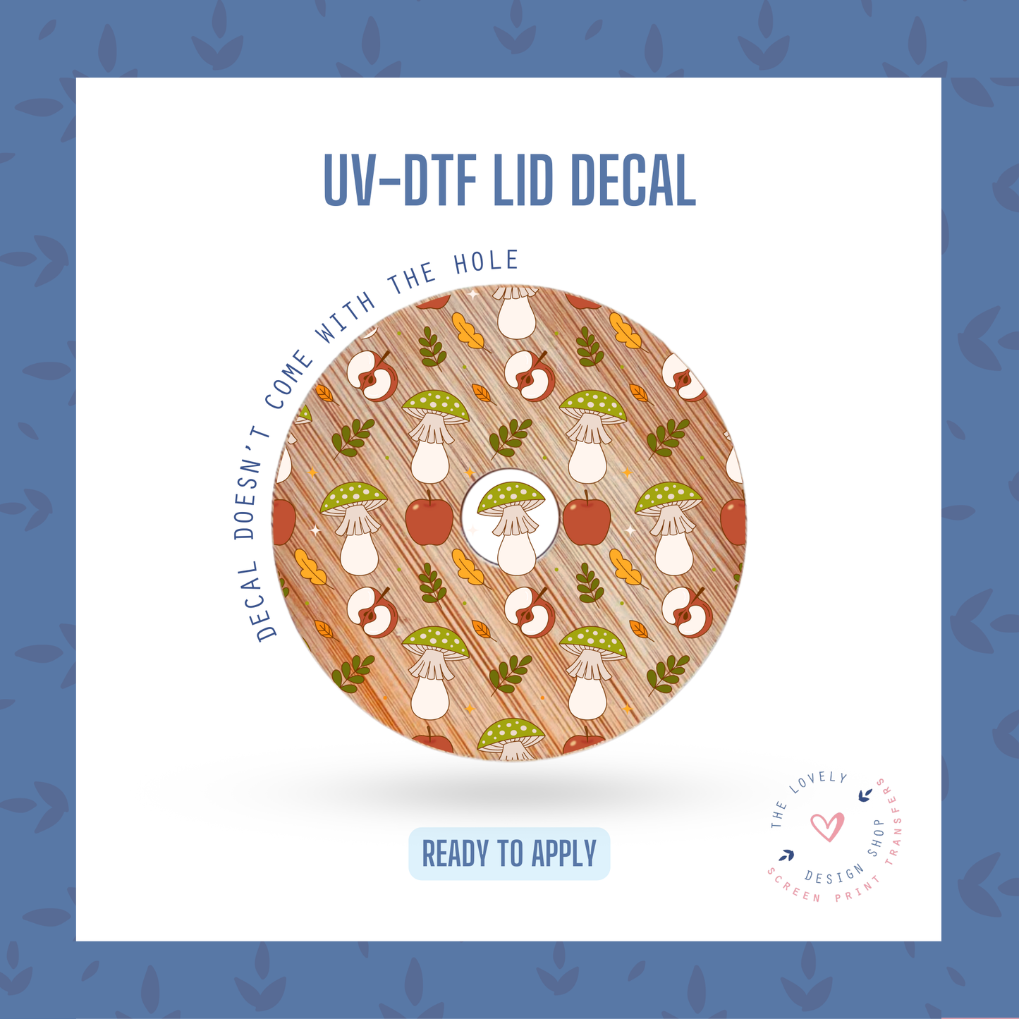 Fall Apple Mush - UV DTF Lid Decal - Sep 23