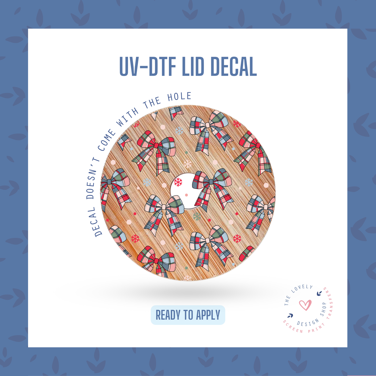 Christmas Bow - UV DTF Lid Decal - Oct 21