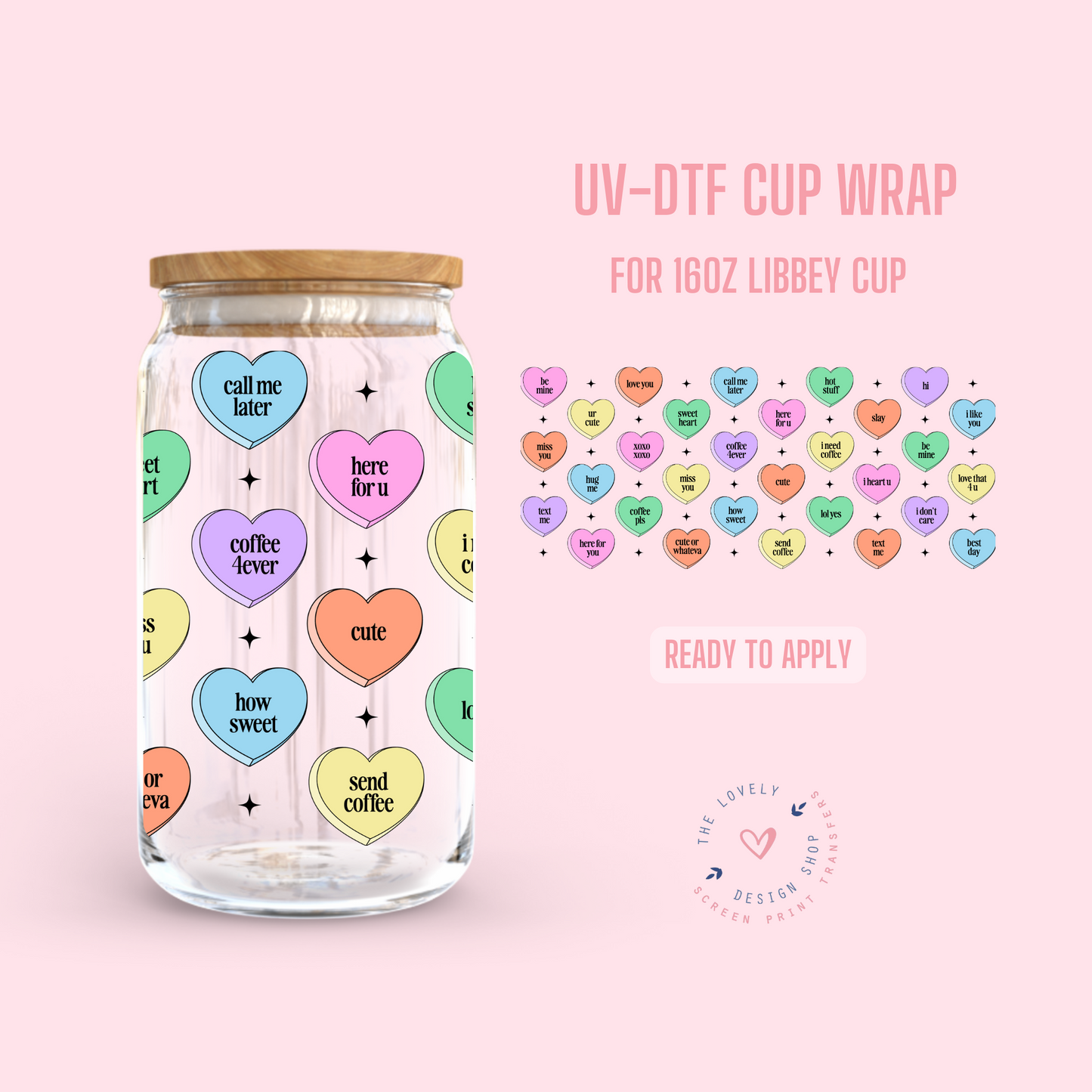 Convo Hearts - UV DTF 16 oz Libbey Cup Wrap - Jan 20