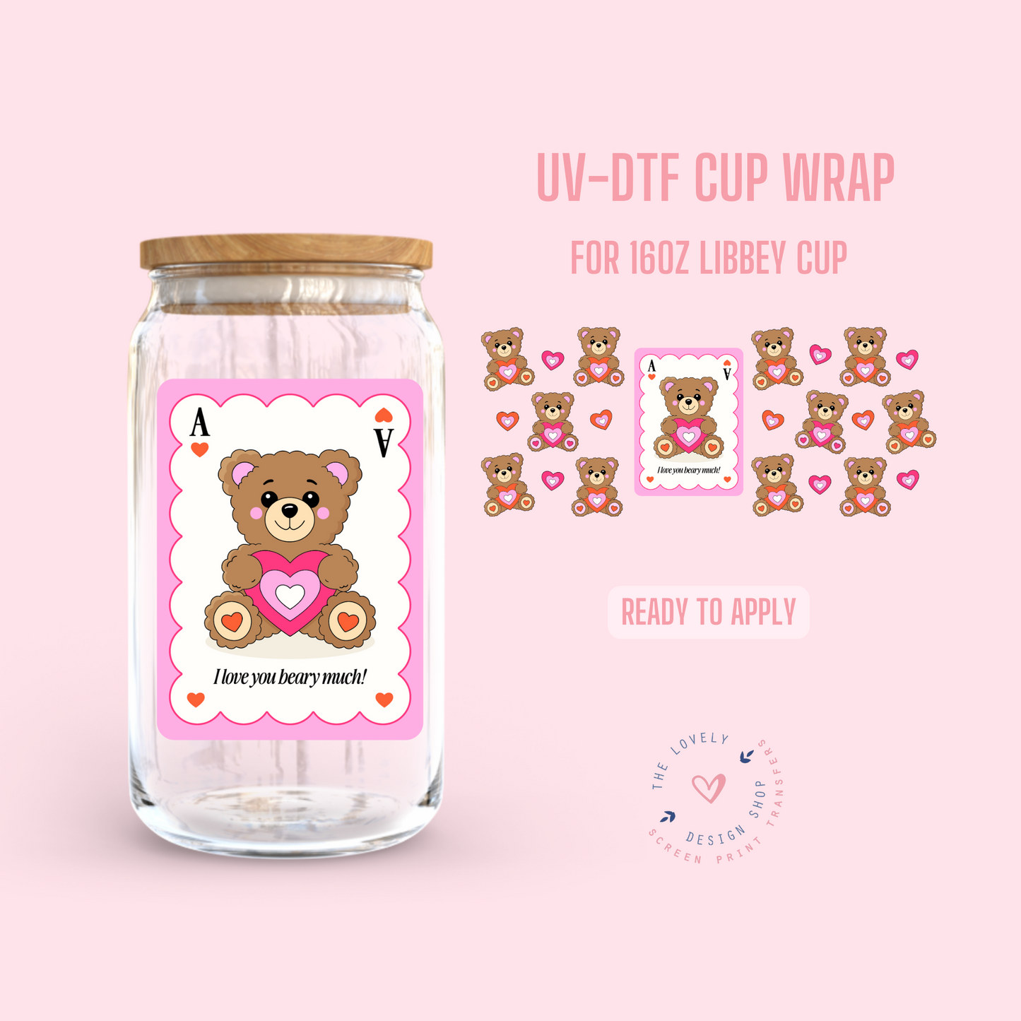 Teddy Bear Aces - UV DTF 16 oz Libbey Cup Wrap - Dec 16