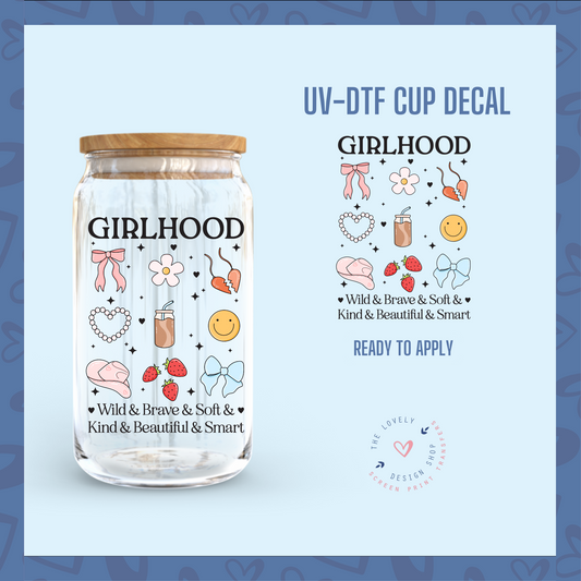 Girlhood - UV DTF Cup Decal (Ready to Ship) Mar 19