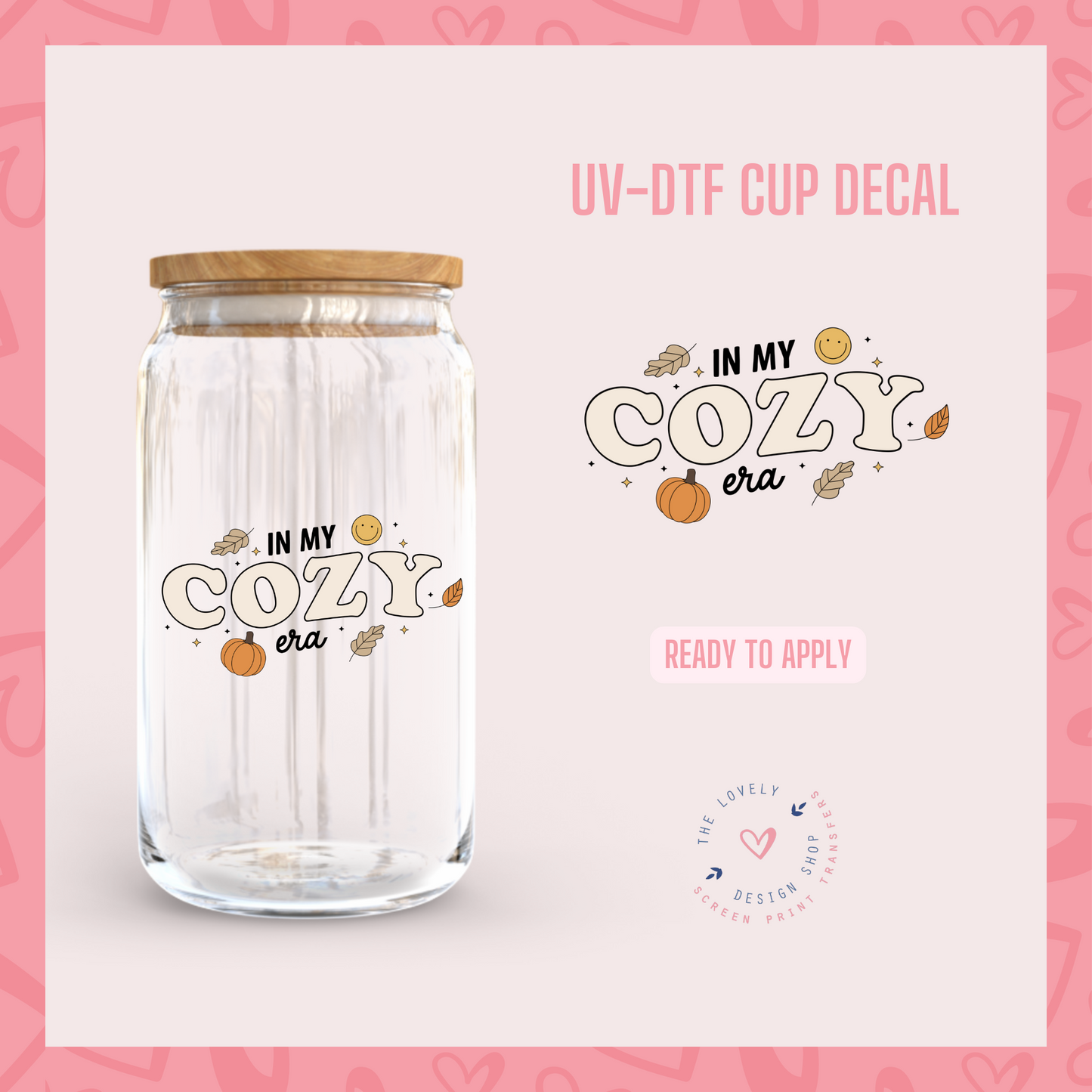 In My Cozy Era - UV DTF Cup Decal - Sep 3