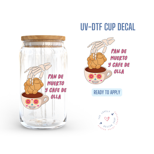 Pan De Muerto Y Cafe De Olla - UV DTF Cup Decal - Aug 26