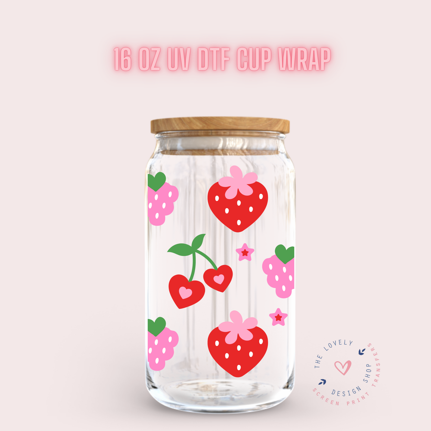 Berry Cuties - UV DTF 16 oz Libbey Cup Wrap (Ready to Ship) Feb 5
