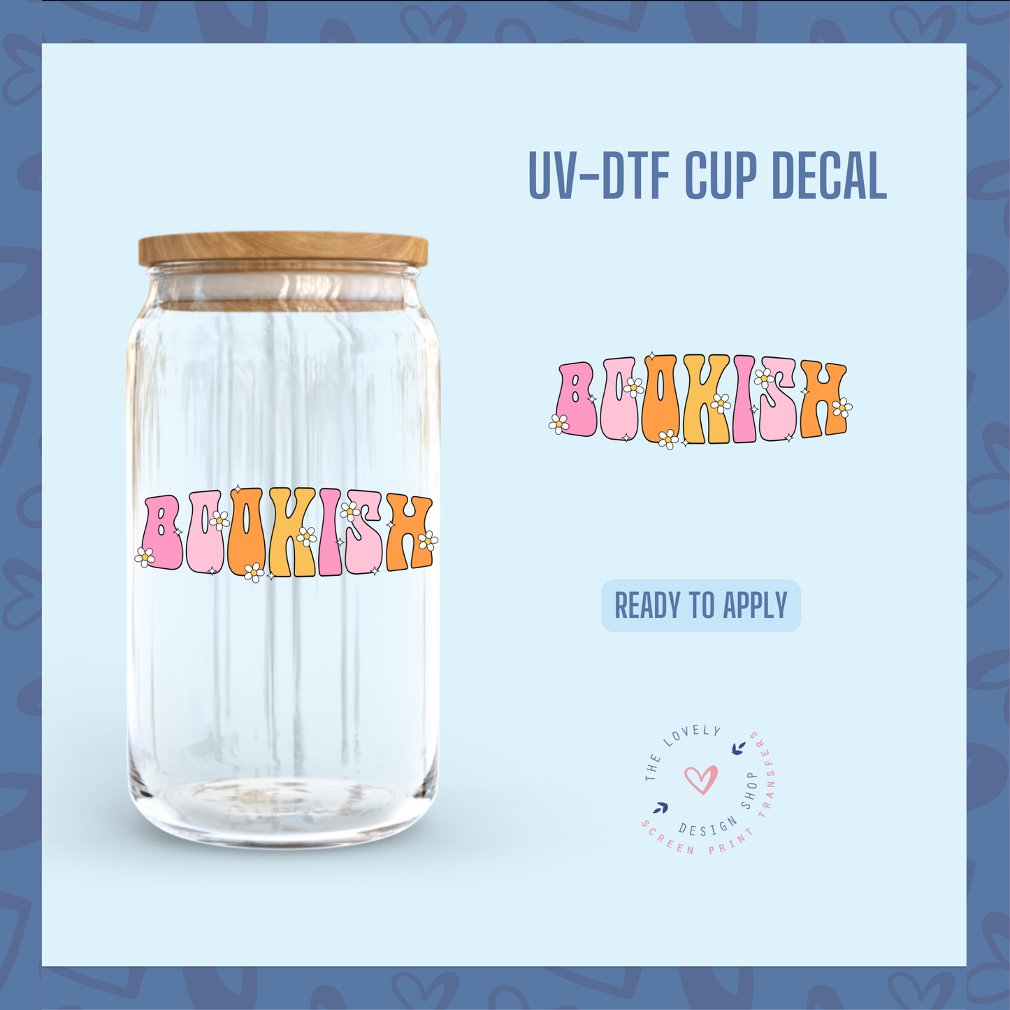 Bookish - UV DTF Cup Decal (Ready to Ship) May 28