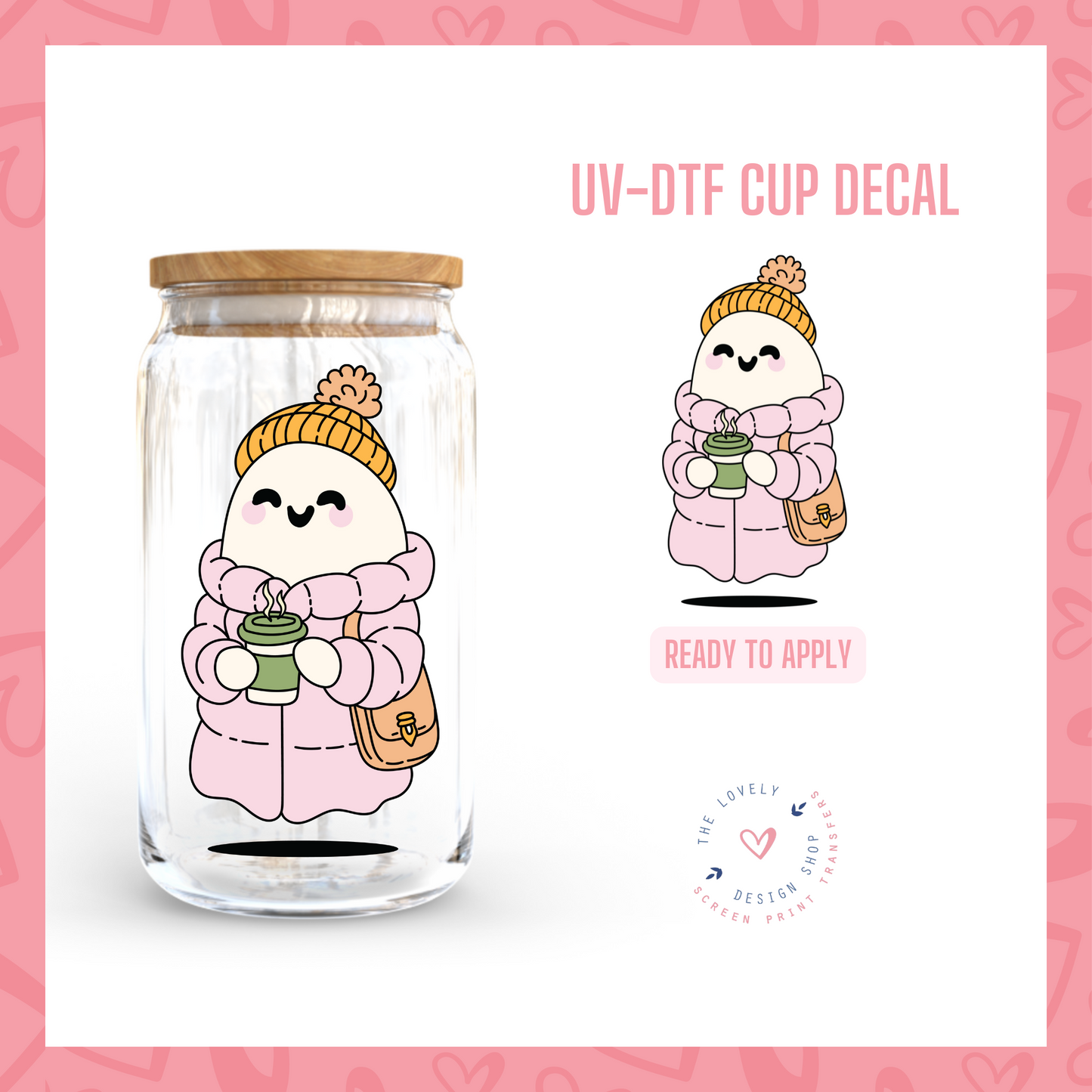 Cute Ghost With Puffer Jacket - UV DTF Cup Decal - Oct 28