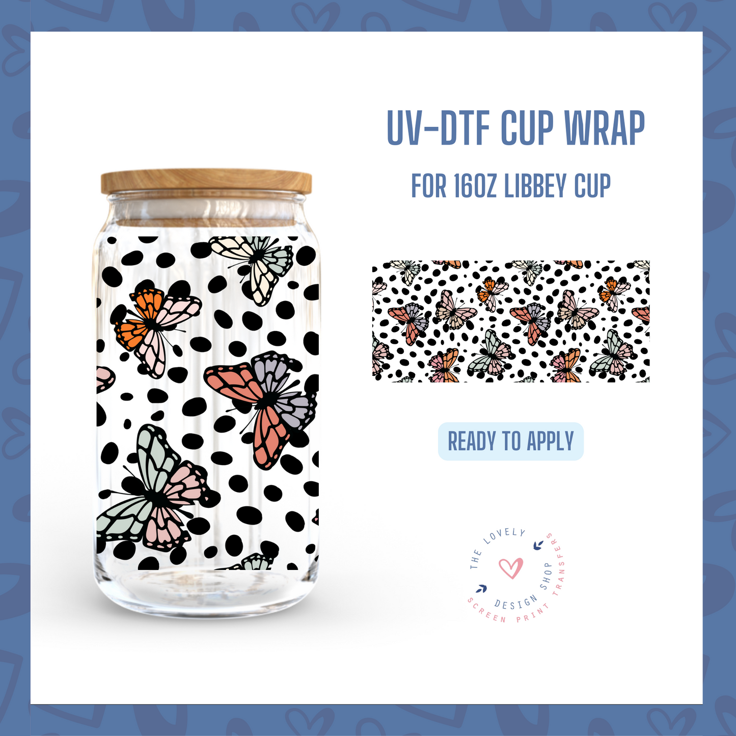 Butterflies and Polka Dots - UV DTF 16 oz Libbey Cup Wrap (Ready to Ship)