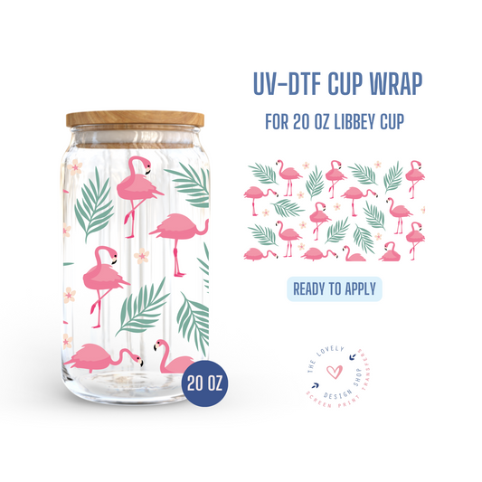 Fancy Flamingos - UV DTF 20 oz Libbey Cup Wrap (Ready to Ship) Apr 1