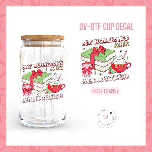 My Holidays Are All Booked - UV DTF Cup Decal - Sep 9