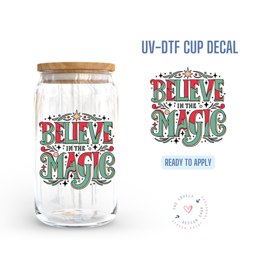 Believe In The Magic - UV DTF Cup Decal - Oct 21