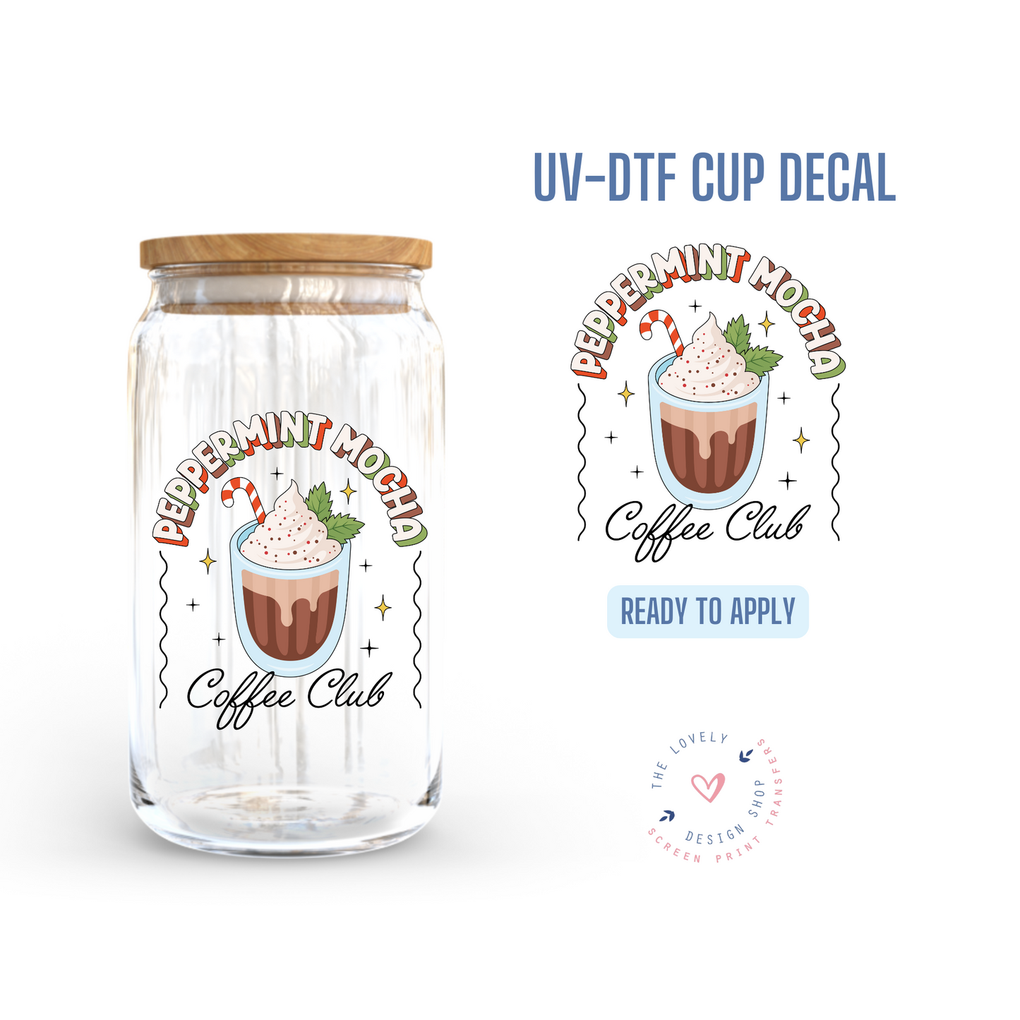 Peppermint Mocha Coffee Club  - UV DTF Cup Decal - Sep 9