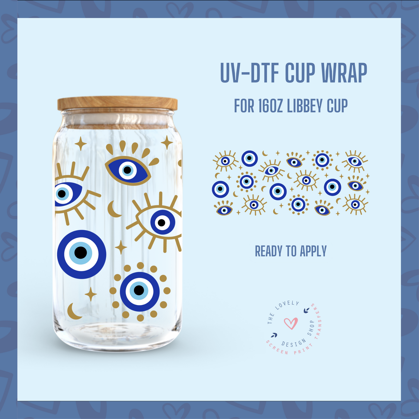 Eyes - UV DTF 16 oz Libbey Cup Wrap (Ready to Ship)