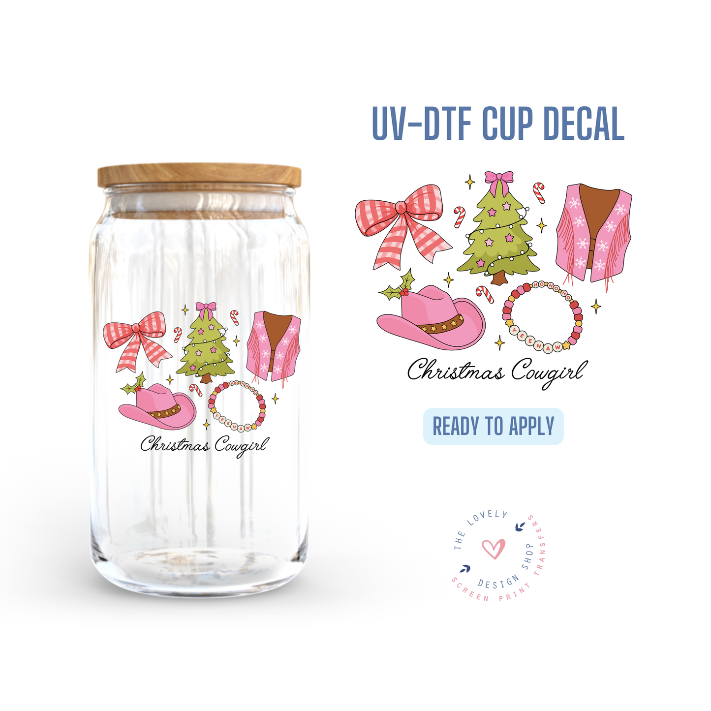 Christmas Cowgirl - UV DTF Cup Decal - Oct 15