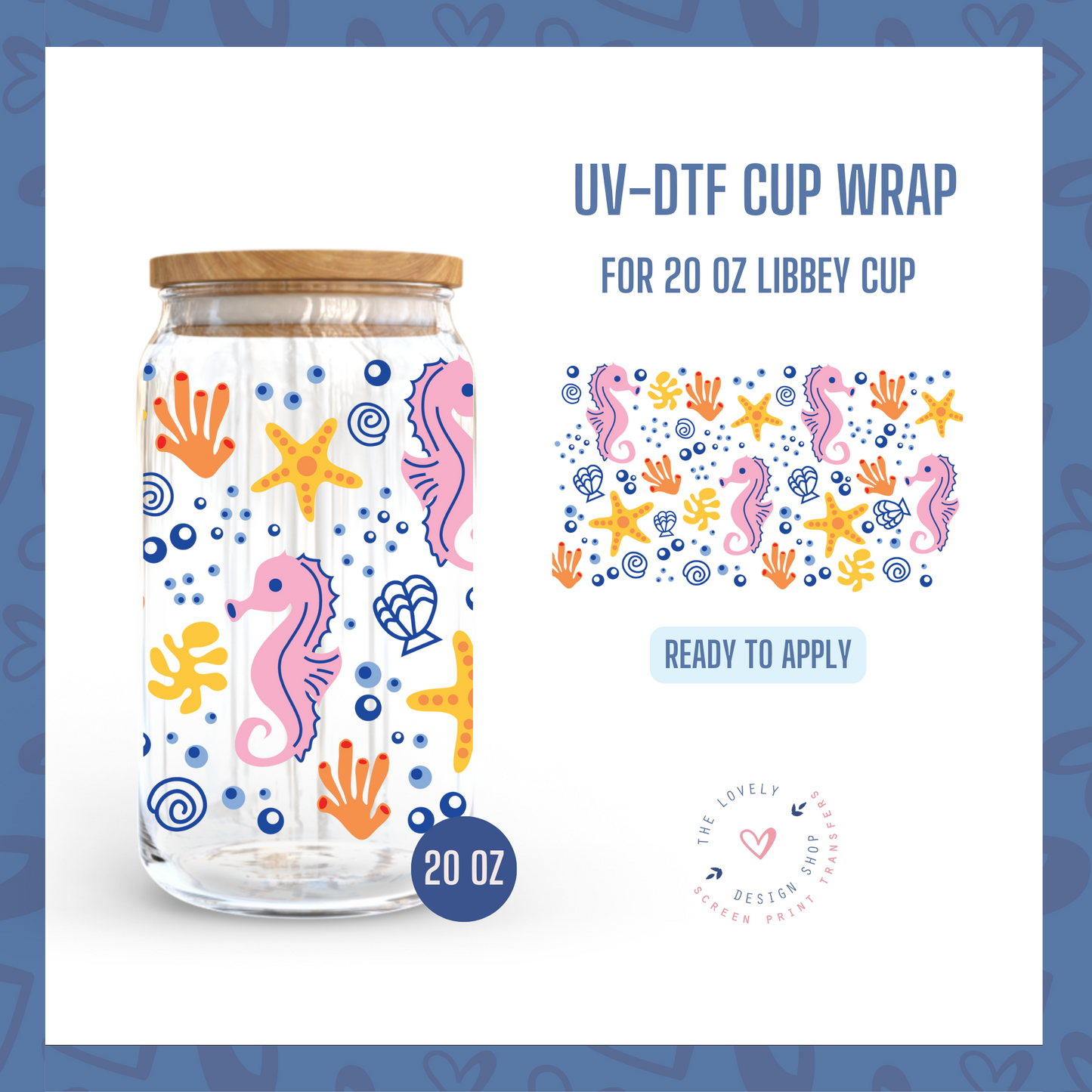 Under The Sea - UV DTF 20 oz Libbey Cup Wrap (Ready to Ship) Apr 1