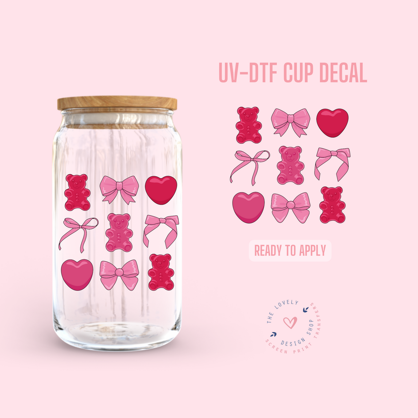 Love Gummies - UV DTF Cup Decal - Dec 31