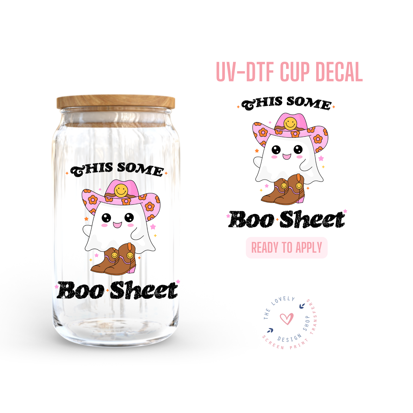 This Some Boo Sheet - UV DTF Cup Decal - Jul 15