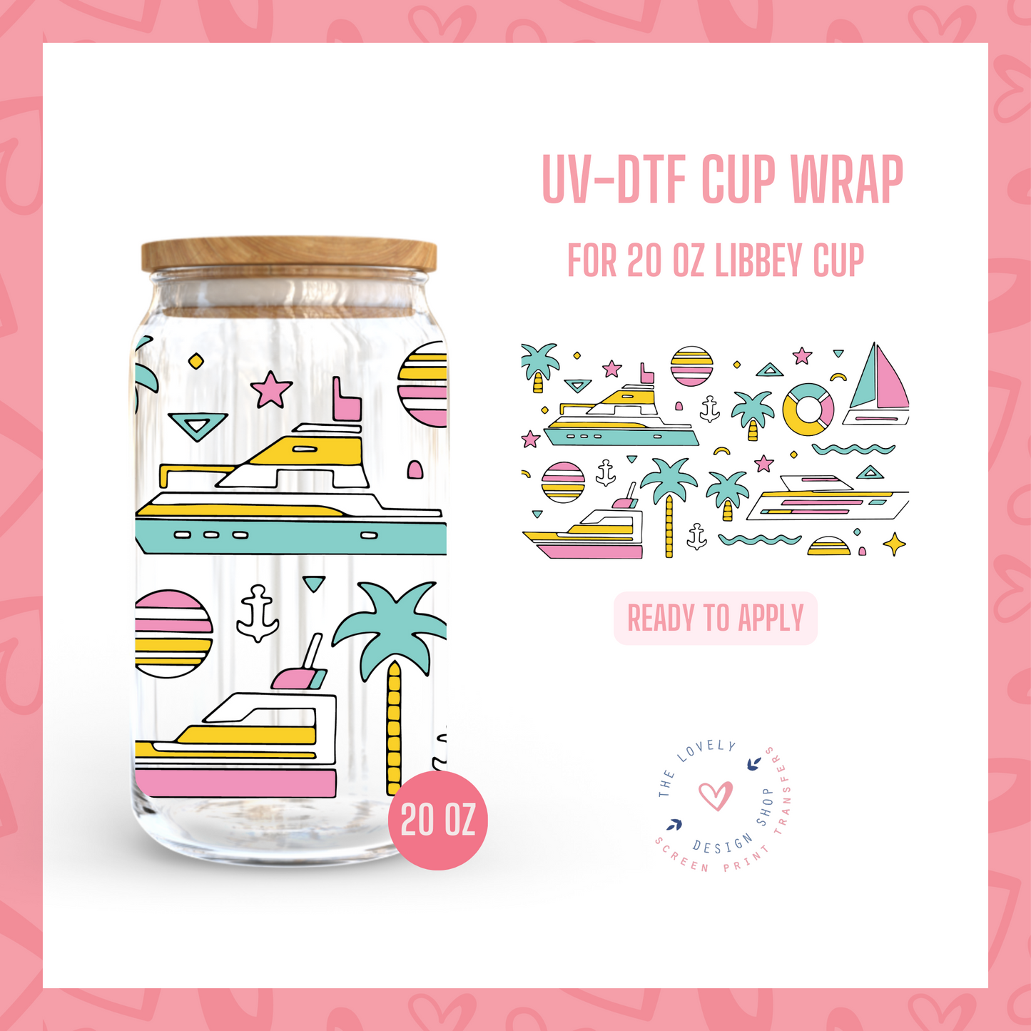 Yachty - UV DTF 20 oz Libbey Cup Wrap (Ready to Ship) May 13