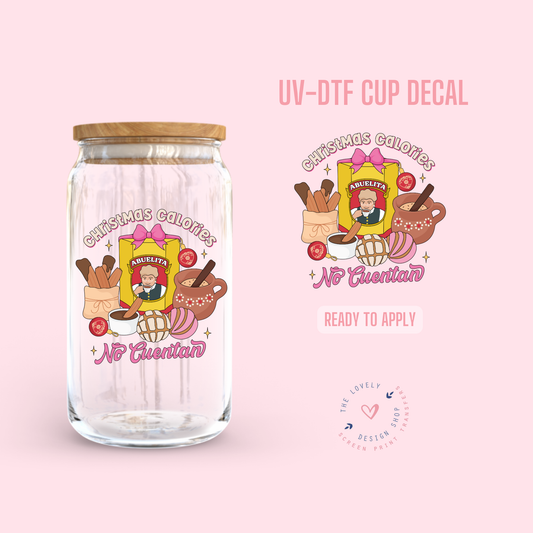 Christmas Calories No Cuentan - UV DTF Cup Decal - Sep 30