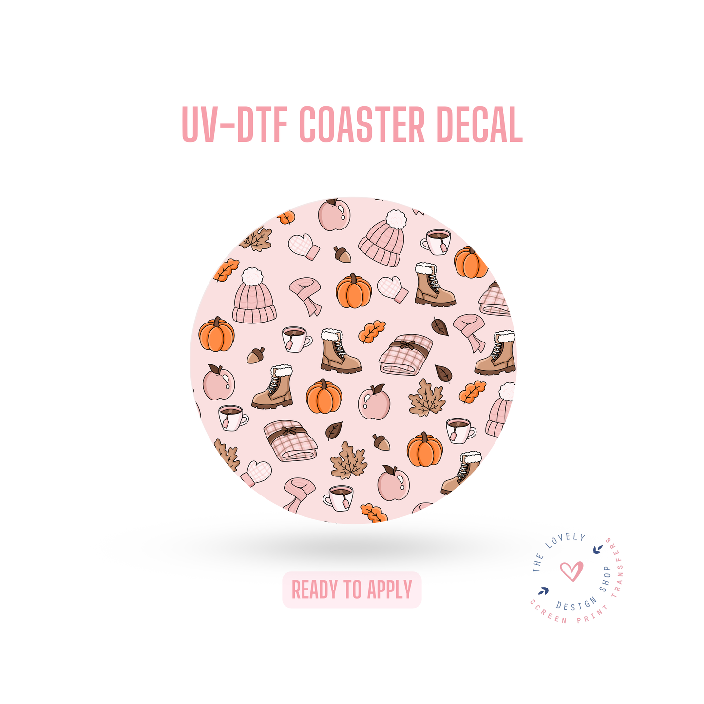 Fall Girlie - UV DTF Coaster Decal - Oct 21