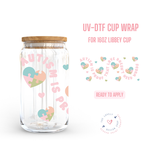 Autism Love - UV DTF 16 oz Libbey Cup Wrap (Ready to Ship)