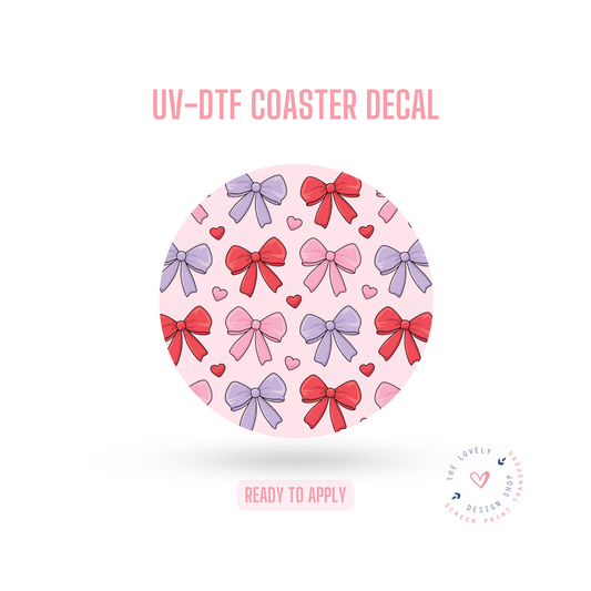 Valentine Bows - UV DTF Coaster Decal - Dec 9