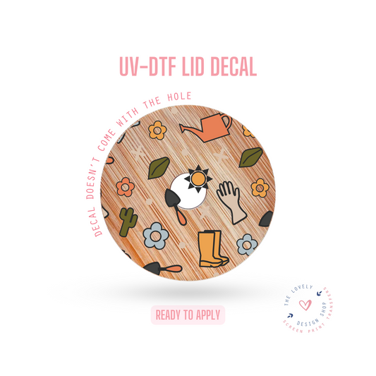 Gardening - UV DTF Lid Decal (Ready to Ship) May 13